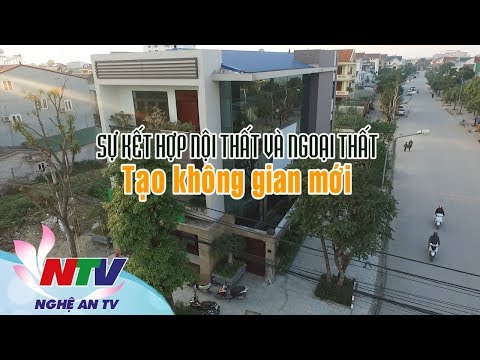 Không gian đẹp: Sự kết hợp nội thất và ngoại thất tạo không gian mới