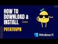 How to Download and Install PotatoVPN For Windows