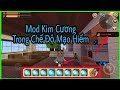 🔥Cách Mod Hack Kim Cương|Vàng|Sắt|Mini World