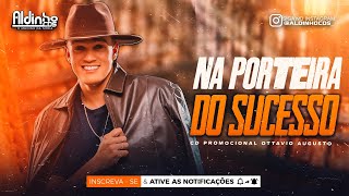 Ottavio Augusto - Na Porteira Do Sucesso Cd Promocional 2025