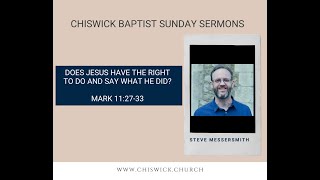 CBC Sermons: Mark 11:27-33 | Did Christ Have Authority?