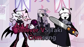 Friday Night Funkin Crimsong But Its Taki Vs Selever 2.0