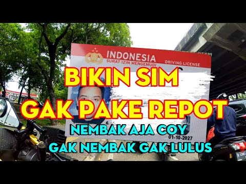 cara bikin sim C dan sim A mudah di jamin lulus | anti ngantri anti lelet ya nembak coy