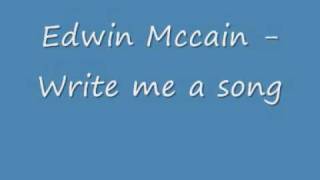 Watch Edwin McCain Write Me A Song video