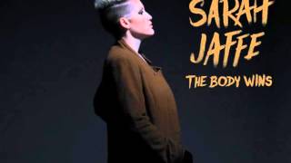 Watch Sarah Jaffe The Body Wins video