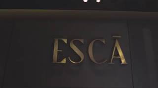 ESCĀ Opening