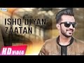 Ishq Diyan Zaatan | Happy Raikoti | New Punjabi Songs  | Shemaroo Punjabi