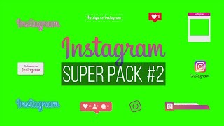 Instagram Super Pack #2 / Green Screen - Chroma Key