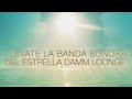 ESTRELLA DAMM LOUNGE THE COLLECTION VOL.1 MIXED BY 3MV DJS