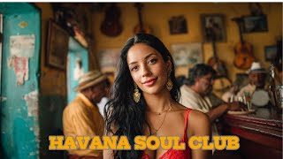 Rhythms Of Havana Son Cubano & Salsa For Dancing Souls Timeless Son Cubano & Bolero