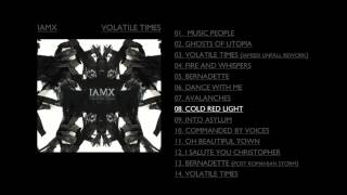 Watch Iamx Cold Red Light video