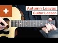 Ed Sheeran - Autumn Leaves | Guitar Lesson (Tutorial) How to play Chords
