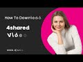 4shared Video Downloader | How To Download 4shared Videos