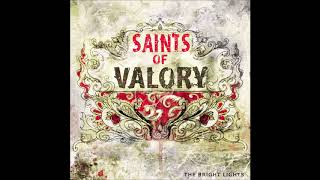 Watch Saints Of Valory The Bright Lights video