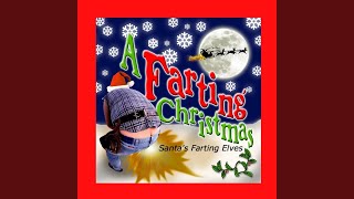 Dance Of The Sugar Plum Fart Fairy