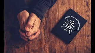Friday Morning Prayer and Devotional for May 7, 2021