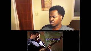 Tab Benoit Fever For The Bayou Reaction Tab Benoit Fever For The Bayou Reaction