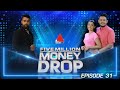 Sirasa Five Million Money Drop 03-12-2022