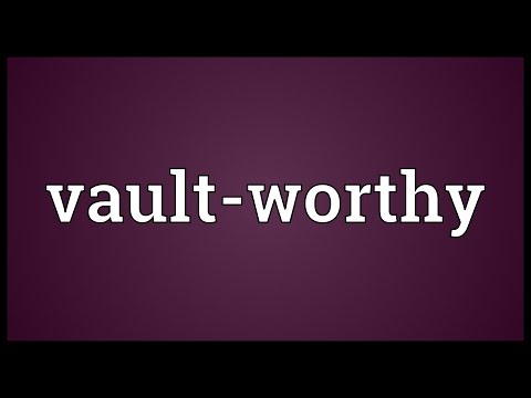 Header of Vault-Worthy