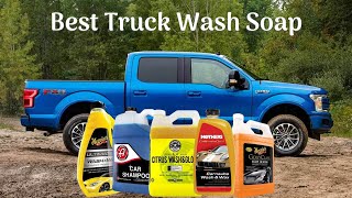 Best Truck Wash Soap - Top 5 Truck Soap Of 2021