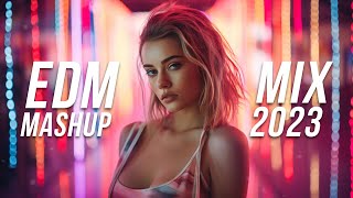 EDM Mashup Mix 2023 | Best Mashups & Remixes of Popular Songs - Party Music Mix 2024