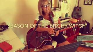 The season of the bitchy witch