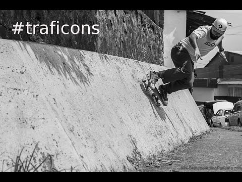 #traficons - Skateboarding Panama