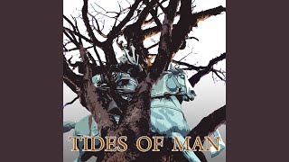 Watch Tides Of Man And Again video