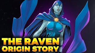 The Incredible Origin Story Of Raven