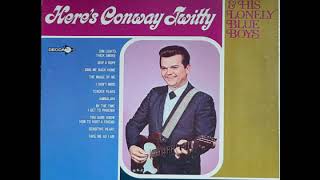 Watch Conway Twitty You Sure Know How To Hurt A Friend video