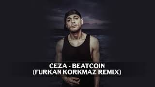 Ceza - Beatcoin ( Furkan Korkmaz ReMiX )