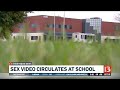 Sex video circulates at school