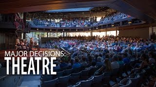 Major Decisions: Theatre