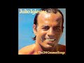 Julio Iglesias ‎– The 24 Greatest Songs (1978)