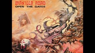Watch Manilla Road Open The Gates video