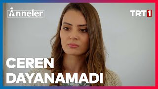 Ceren Dayanamadı | Anneler 143. Bölüm