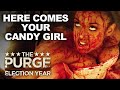 The Worst of Candy Girl | The Purge: Election Year