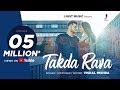 Takda Rava (Official Music Video) - Vishal Mishra | Mudassar Khan | 2019