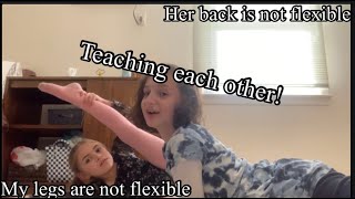 Teaching My Cousin How To Do A Backbend And My Cousin Teaching Me How To Do The Splits