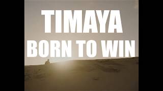Timaya - Born To Win