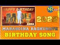 Raghunath Maraboina Birthday song 2022 |NR NEWS||