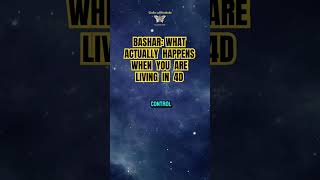 Bashar Align To Own Your 4D Experience Darryl Anka Channeled Message Daily Soul Bytes