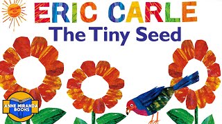 Kids Book Read Aloud The Tiny Seed By Eric Carle