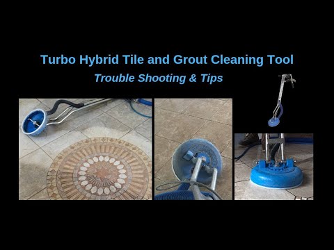 Turbo Tile and Grout Cleaning Tool: Troubleshooting/Tips by an Everyday User.