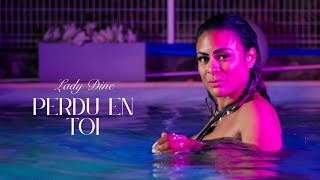 Lady Dine - Perdu En Toi Clip Officiel Nouveautés 974 Kompa 2025