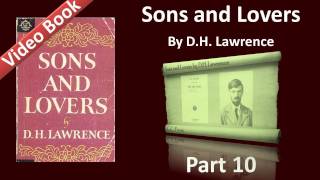 Part 10 - Sons and Lovers Audiobook by D. H. Lawrence (Ch 14-15)