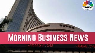 Today Morning Business News Headlines | Feb 21, 2019