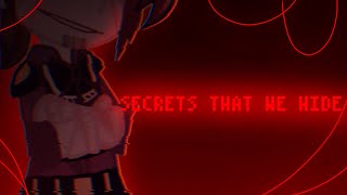 Secrets That We Hide Fnaf Gacha Au