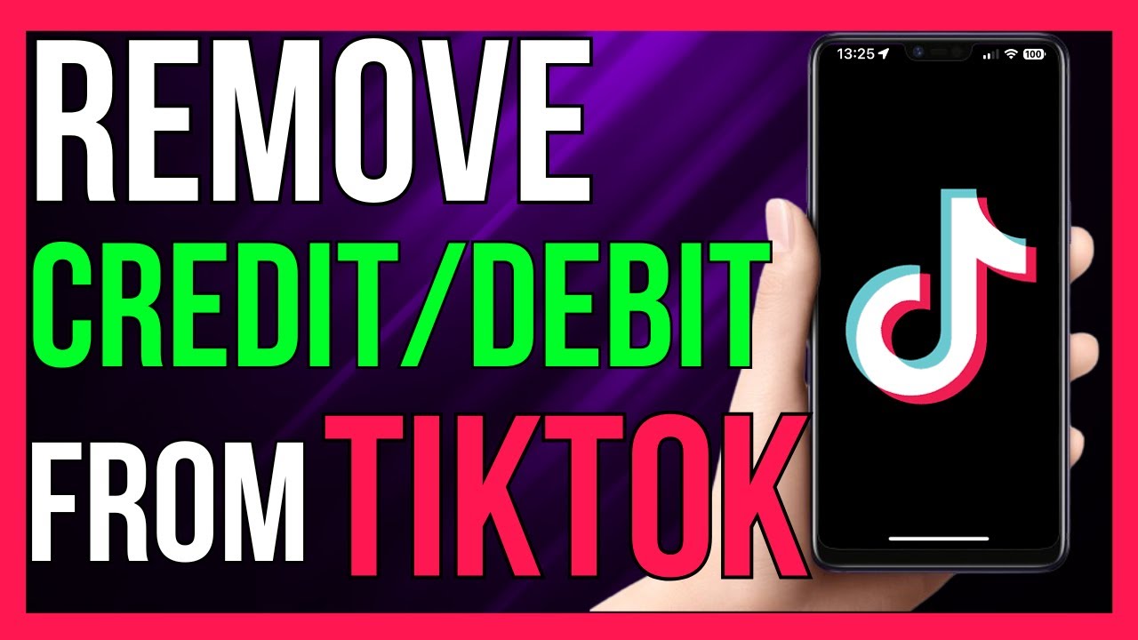 How to Remove Credit/Debit Card From TikTok Account How to Remove Credit/Debit Card From TikTok Account