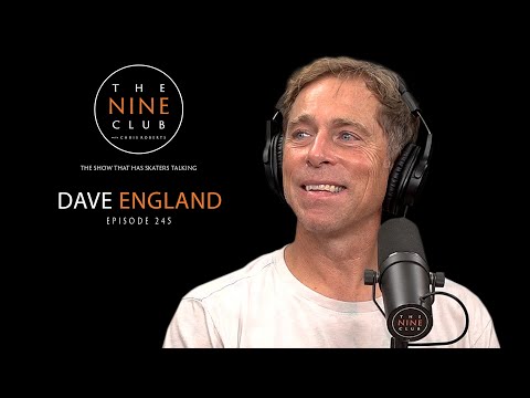 Dave England | The Nine Club With Chris Roberts - Episode 245